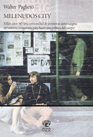 Testimonio de los beatniks italianos de la pluma de Walter Pagliero