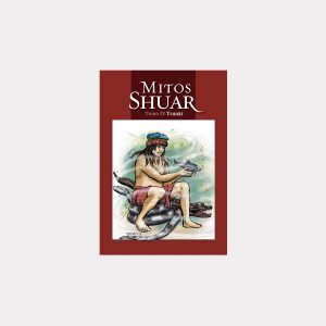 Mitos Shuar IV Tsunki Converted 1