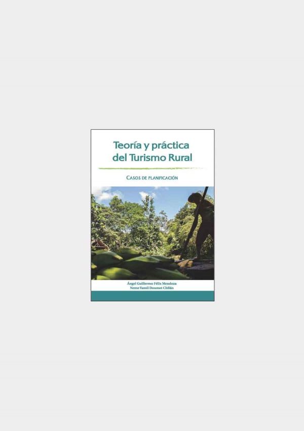 teoría y práctica del turismo rural
