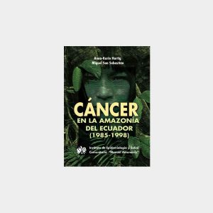 cáncer en la amazonia