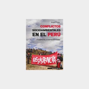 Conflictos socioambientales en el Peru