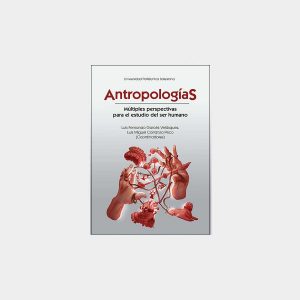 Antropologias. Multiples perspectivas