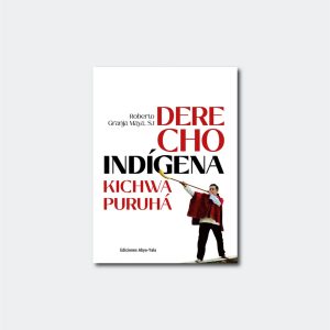 Inicio 8 Derecho Indígena kichwa Puruhá